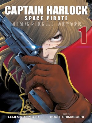 Captain Harlock: Dimensional Voyage, Volume 1 - ebook